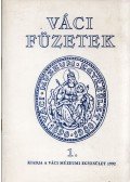 Rusvay Tibor,Varga Lajos - A XVII. század eleji Vác történetének egyik forrása