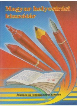 - Magyar helyesírási kisszótár - Magyar helyesírási kisszótár, 1996 antikvár könyv