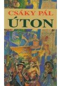 Csáky Pál - Úton (dedikált)