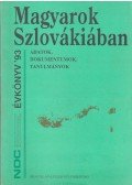 Varga Sándor,Dobos Ferenc,Gyönyör József,Vadkerty Katalin,Szakál Gyula,Popély Gyula,Gyurgyík László,Heinz Tichy - Magyarok Szlovákiában
