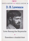 D. H. Lawrence - Love ​Among the Haystacks - Szerelem a kazlak közt