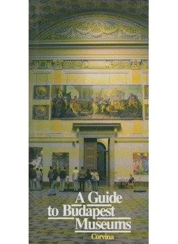 Vadas József - A Guide to Budapest Museums Vadas József - A Guide to Budapest Museums, Budapest 1993 antikvár könyv
