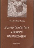 Fél Edit,Hofer Tamás - Arányok és mértékek a paraszti gazdálkodásban (dedikált)