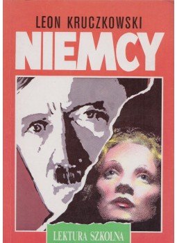 Leon Kruczkowski - Niemcy Leon Kruczkowski - Niemcy, Rzeszow 1994 antikvár könyv