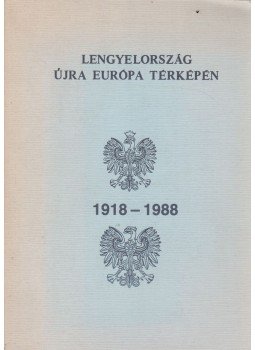 Hermann Péter - Lengyelország újra Európa térképén, Budapest 1988 antikvár könyv