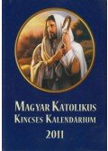 Kerekes József (szerk.) - Magyar Katolikus Kincses Kalendárium 2011