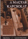 Engelmayer Ákos,Kiss Gy. Csaba,Kovács István,Szalai Attila,Molnár Imre - A magyar kapcsolat