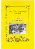 Grécziné Berencsi Katalin (szerk.) - "Huzella" almanach 2004-2005