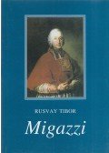 Rusvay Tibor - Migazzi (Dedikált)