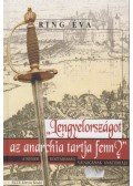 Ring Éva - "Lengyelországot az anarchia tartja fenn?"