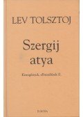 Lev Tolsztoj - Szergij atya