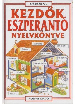 Helen Davies , Győri Horváth József - Kezdők eszperantó nyelvkönyve, Budapest 2007 antikvár könyv
