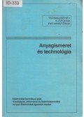 Tatár József - Anyagismeret és technológia - IV. évfolyam tanulói számára