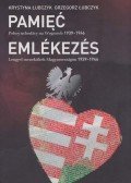 Łubczyk, Krystyna,Łubczyk, Grzegorz - Emlékezés - Lengyel menekültek Magyarországon 1939-1946