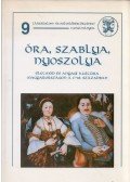 Zimányi Vera - Óra, szablya, nyoszolya
