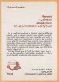 Lőrincze Lajosné - Német nyelvtan alapfokon 66 szemléltető kártyával