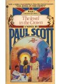 Scott, Paul - The Jewel in the Crown