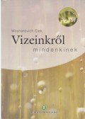 Woynárovich Elek - Vizeinkről mindenkinek