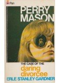 Erle Stanley Gardner - The Case of the Daring Divorcee