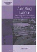 Bartha Eszter - Alienating Labour (dedikált)