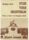 Margócsy József - Utcák, terek, emléktáblák III.
