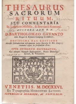 Gavanti, Bartolomeo - Thesaurus Sacrorum Rituum, seu commentaria In Rubricas Missalis, & Breviarii Romani. Tomus I-II. [Egybekötve], Velence 1726 antikvár könyv