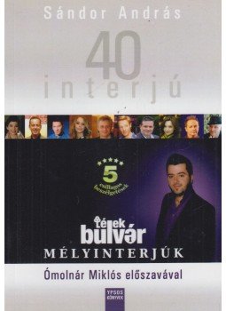 Sándor András - Lélekbulvár mélyinterjúk Sándor András - Lélekbulvár mélyinterjúk, 2012 antikvár könyv
