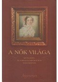 Fábri Anna,Várkonyi Gábor (szerk.) - A nők világa (Dedikált)