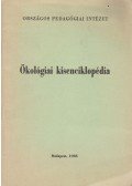 Vizy Istvánné dr.,Dr. Török János - Ökológiai kisenciklopédia