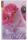 Melissa Hill - Ja, ich will!