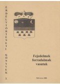 Kármán Gábor,Tima Renáta,Orgona Angelika,Galambos Lajos,Nagy Dorottya,N. Csongor István,Demeter László,Gidó Csaba,Latrán Ibolya,Mudrák József - Fejedelmek, forradalmak, vasutak (dedikált)
