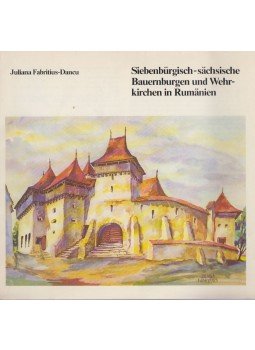 Juliana Fabritius-Dancu - Siebenbürgisch-sächsische Bauernburgen und Wehrkirchen in Rumänien, Gundelsheim 1978 antikvár könyv