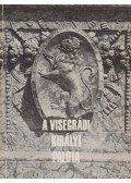 Héjj Miklós - A visegrádi királyi palota