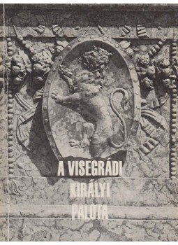 Héjj Miklós - A visegrádi királyi palota Héjj Miklós - A visegrádi királyi palota, Budapest 1970 antikvár könyv