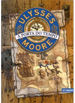 Ulysses Moore - A Porta do Tempo Ulysses Moore - A Porta do Tempo, Queluz de Baixo 2014 antikvár könyv