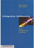 Helena I. Schmidhauser,Thomas Schmidhauser - Erfolgreiche Stellensuche