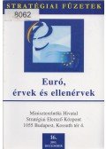 Lenkei Gábor (szerk.) - Euró, érvek és ellenérvek