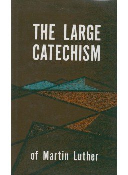 Martin Luther - The Large Catechism of Martin Luther Martin Luther - The Large Catechism of Martin Luther, Philadelphia 1988 antikvár könyv