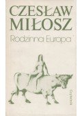Czeslaw Milosz - Rodzinna Europa