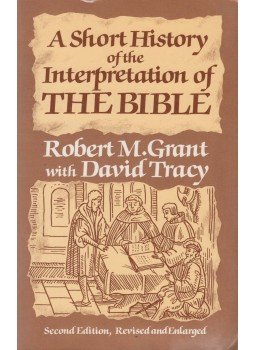 Robert Grant, David Tracy - A Short History of the Interpretation of the Bible, Minneapolis 1984 antikvár könyv