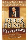 Derek Prince - Elvetettség