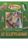 Bagoly Ilona,Rakács Eszter,Tóth Dóra - Miértek és hogyanok az állatvilágban