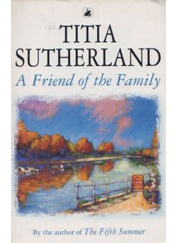 Titia Sutherland - A Friend of the Family, London 1995 antikvár könyv