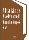 Kenesei István - Általános Nyelvészeti Tanulmányok XXV. - A kognitív szempont a nyelv pszichológiájában