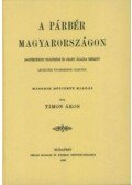 TimonÁkos - A párbér Magyarországon - Jogtörténeti fejlődése és jelen állása szerint