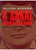 Oliver Schröm - A sakál árnyékában - Carlos és a nemzetközi terrorizmus