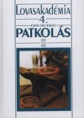 John Hickman - Patkolás - Lovasakadémia 4.