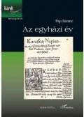 Pap Ferenc - Az egyházi év