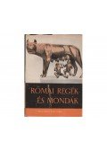 Boronkay Iván - Római regék és mondák (dedikált)