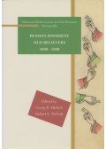 George B. Michaels,Robert L. Nichols - Russia's Dissident Old Believers 1650-1950 (Dedikált)